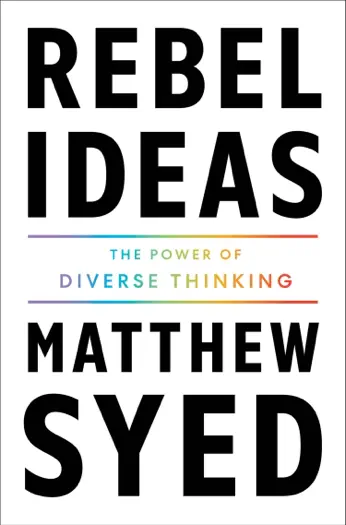 Rebel Ideas by Matthew Syed, book cover
