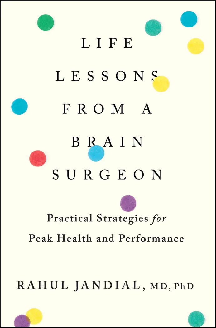 Life Lessons From A Brain Surgeon by Rahul Jandial, book cover