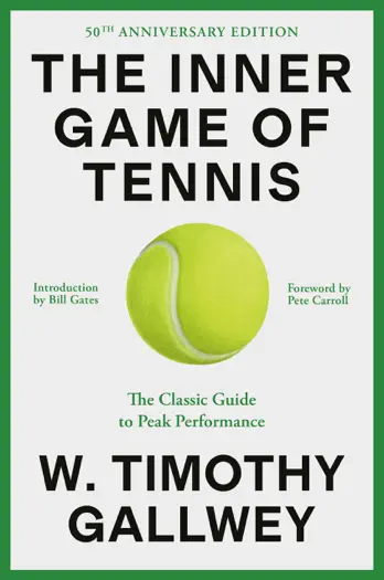 The Inner Game of Tennis by W. Timothy Gallwey, book cover