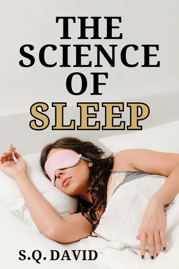 The Science of Sleep by S. Q. David, book cover