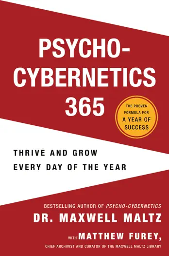 Psycho-Cybernetics 365 by Maxwell Maltz M.D., F.I.C.S. & Matthew Furey, book cover