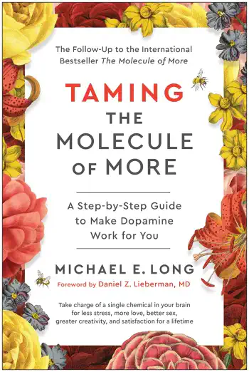 Taming the Molecule of More by Michael E. Long, book cover