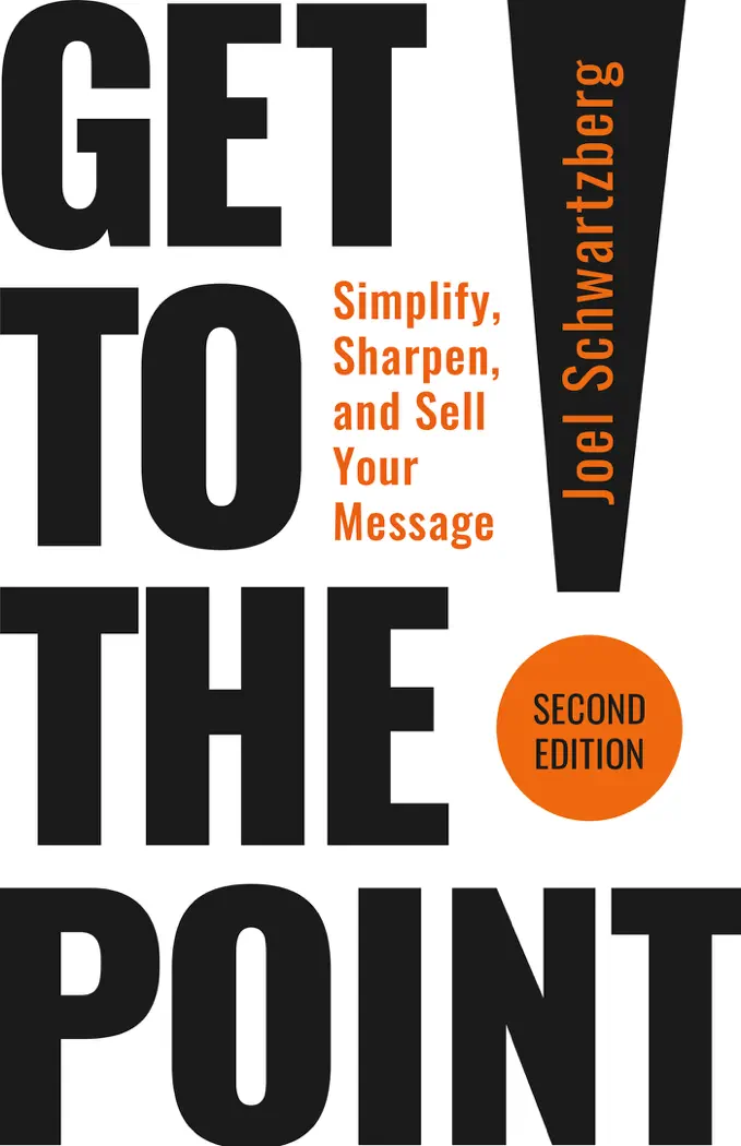 Get to the Point! by Joel Schwartzberg, book cover