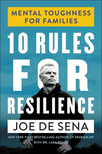 10 Rules for Resilience by Joe De Sena & Lara Pence, book cover