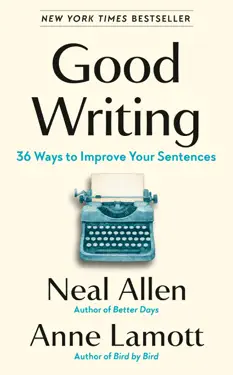 Good Writing by Neal Allen & Anne Lamott, book cover
