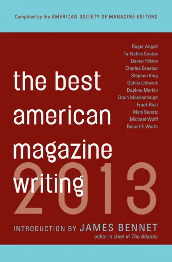 The Best American Magazine Writing 2013 by Sid Holt & The American Society of Magazine Editors, book cover