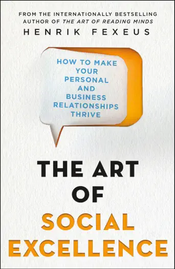 The Art of Social Excellence by Henrik Fexeus, book cover