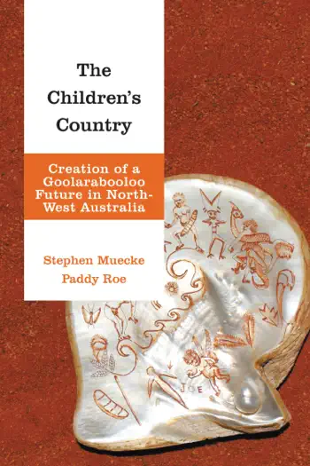 The Children's Country by Stephen Muecke & Paddy Roe, book cover