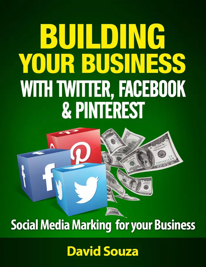Building Your Business with Twitter, Facebook, and Pinterest by David Souza, book cover