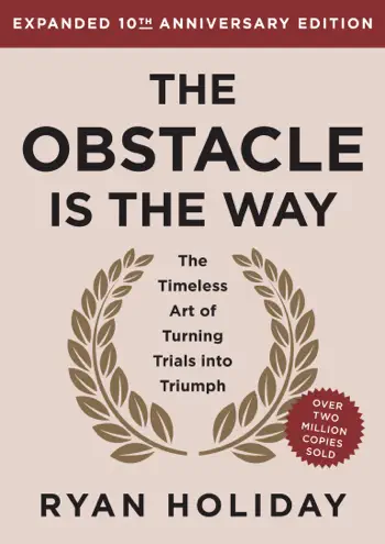The Obstacle Is The Way by Ryan Holiday, book cover