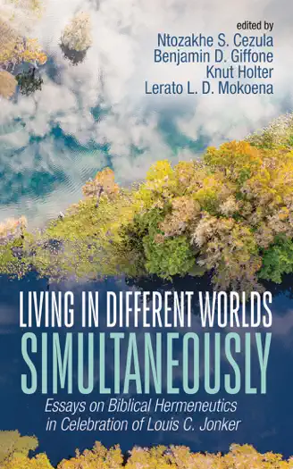 Living in Different Worlds Simultaneously by Ntozakhe S. Cezula, Benjamin D. Giffone, Knut Holter & Lerato L. D. Mokoena, book cover