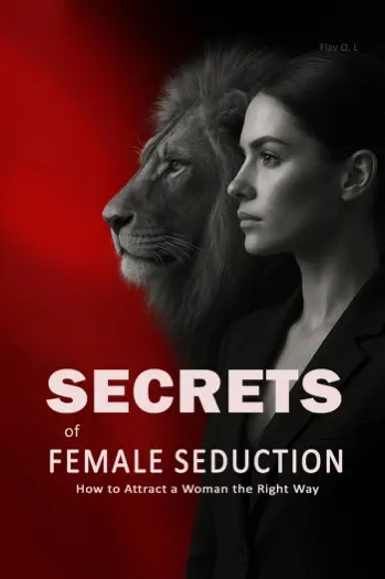 Secrets of Female Seduction by Flav- O. L-, book cover
