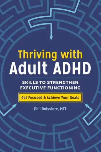 Thriving With Adult ADHD by Phil Boissiere, book cover