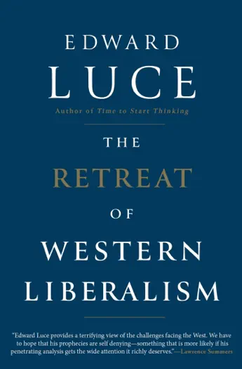 The Retreat of Western Liberalism by Edward Luce, book cover