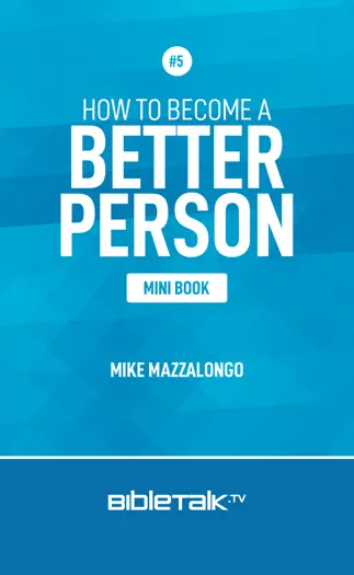 How to Become a Better Person by Mike Mazzalongo, book cover