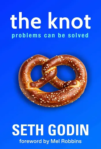 The Knot by Seth Godin & Mel Robbins, book cover