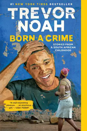 Born a Crime by Trevor Noah, book cover