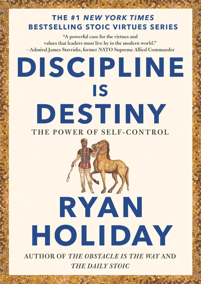 Discipline Is Destiny by Ryan Holiday, book cover