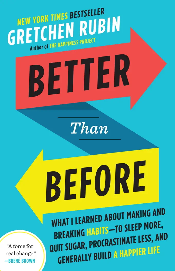 Better Than Before by Gretchen Rubin, book cover