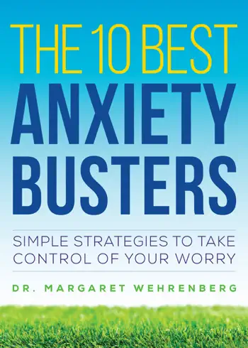 The 10 Best Anxiety Busters by Margaret Wehrenberg Psy.D., book cover