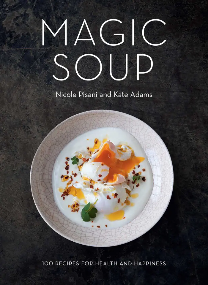 Magic Soup by Nicole Pisani & Kate Adams, book cover