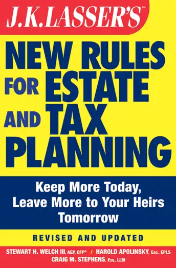 J.K. Lasser's New Rules for Estate and Tax Planning by Stewart H. Welch, III, Harold I. Apolinsky & Craig M. Stephens, book cover