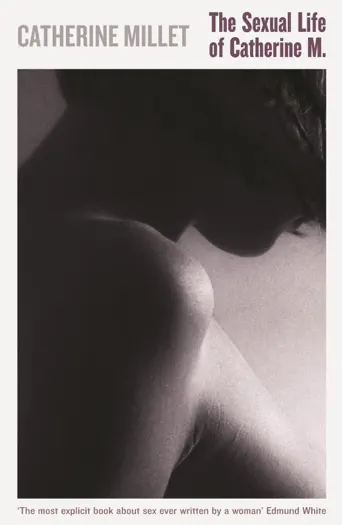 The Sexual Life of Catherine M. by Catherine Millet, book cover