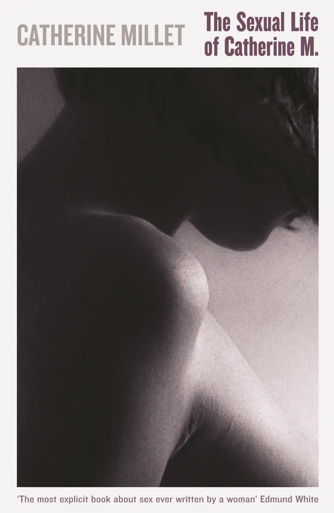 The Sexual Life of Catherine M. by Catherine Millet, book cover