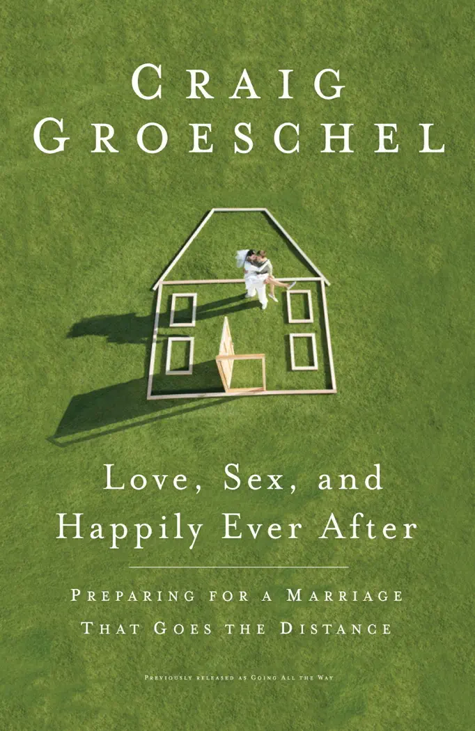 Love, Sex, and Happily Ever After by Craig Groeschel, book cover