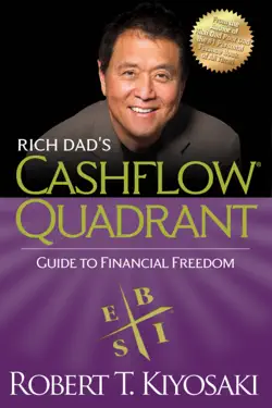 Rich Dad's Cashflow Quadrant by Robert T. Kiyosaki, book cover