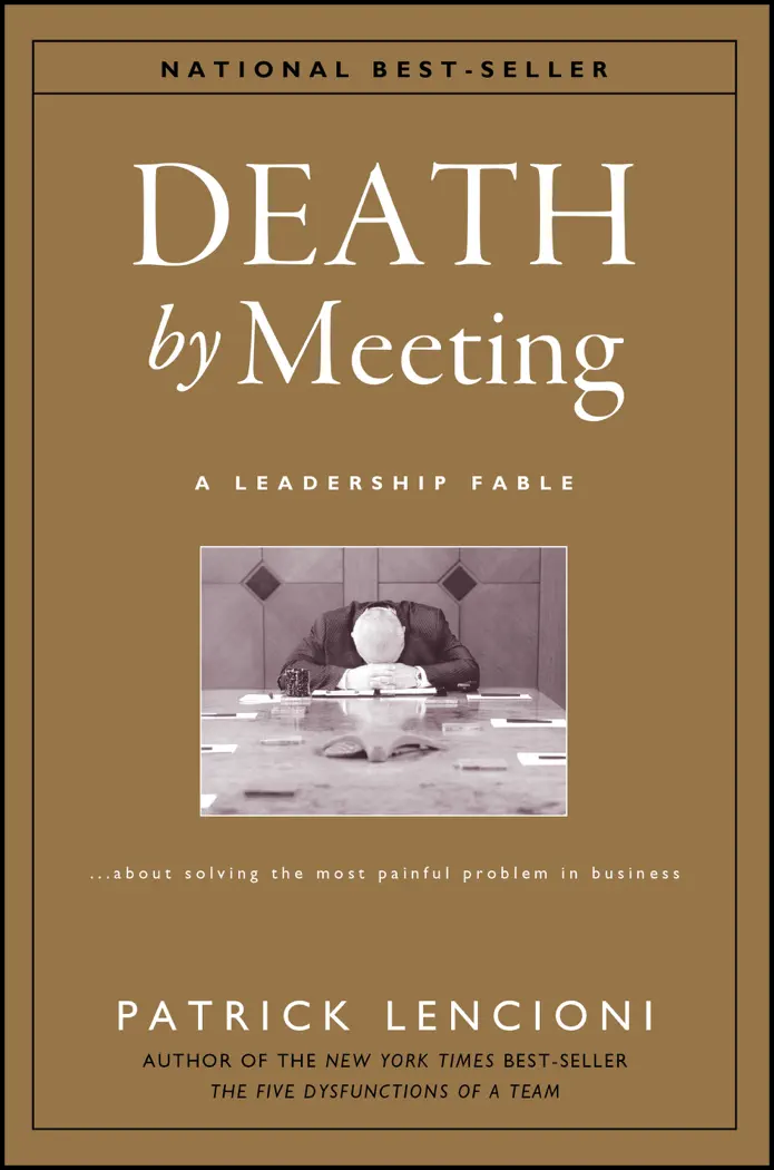 Death by Meeting by Patrick M. Lencioni, book cover