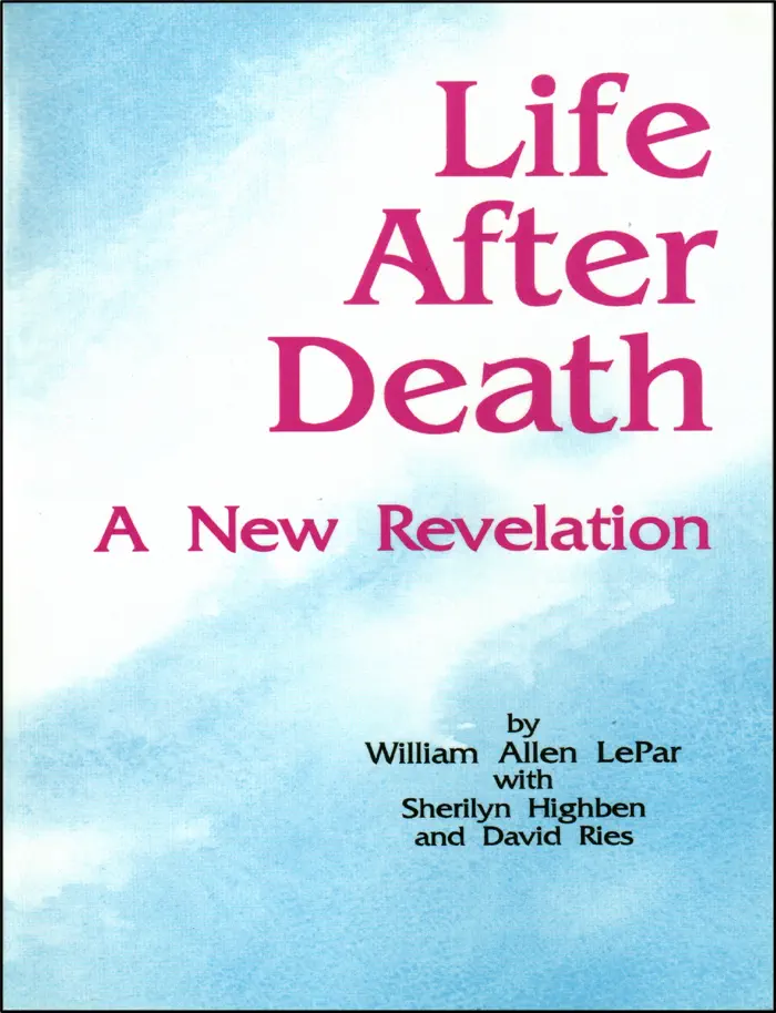 Life After Death - A New Revelation by William LePar, book cover