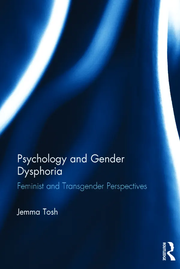 Psychology and Gender Dysphoria by Jemma Tosh, book cover