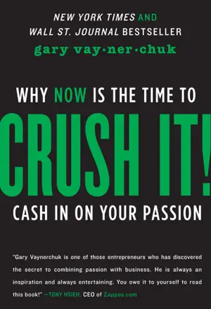 Crush It! by Gary Vaynerchuk, book cover