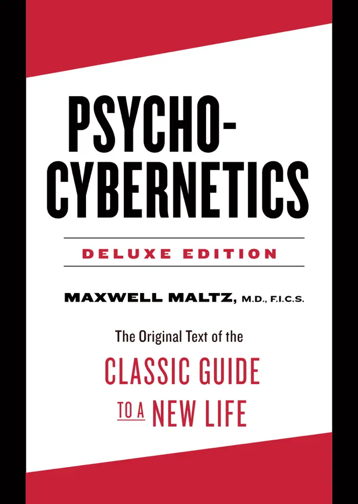Psycho-Cybernetics Deluxe Edition by Maxwell Maltz, book cover