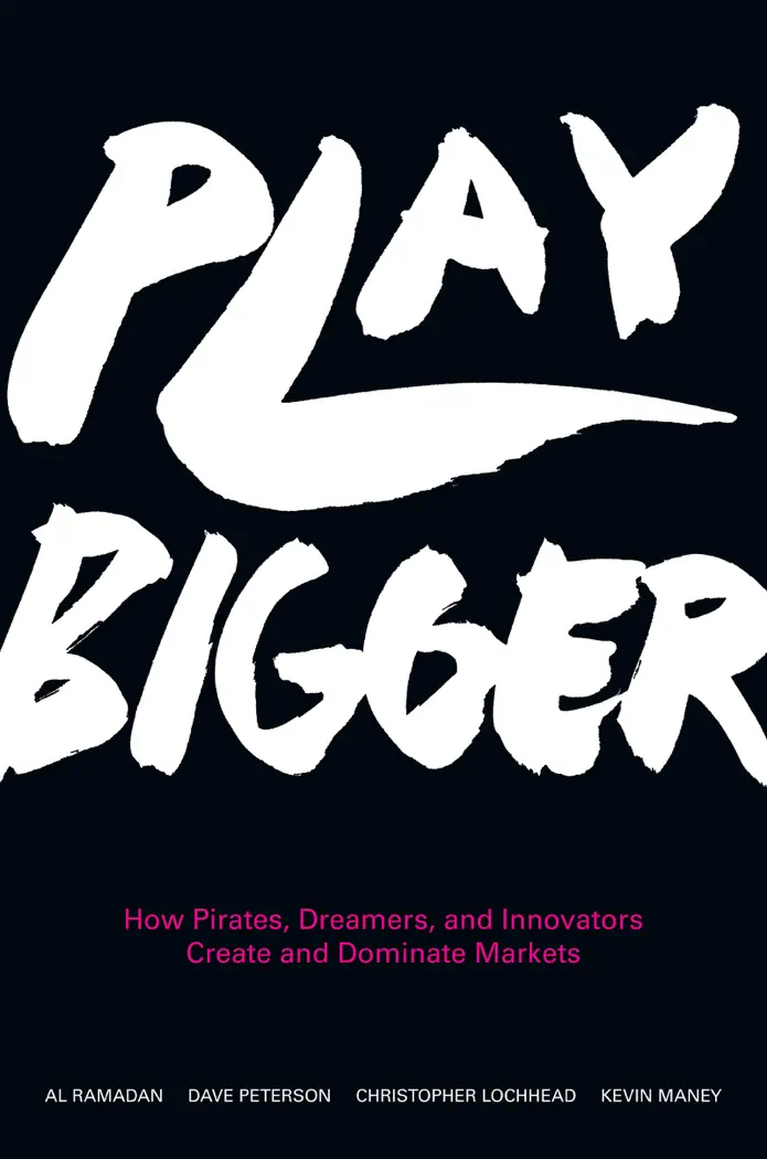 Play Bigger by Al Ramadan, Dave Peterson, et al., book cover