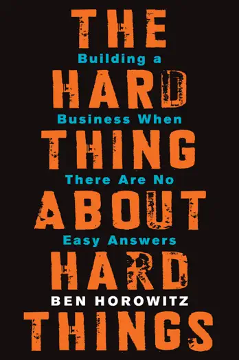 The Hard Thing About Hard Things by Ben Horowitz, book cover