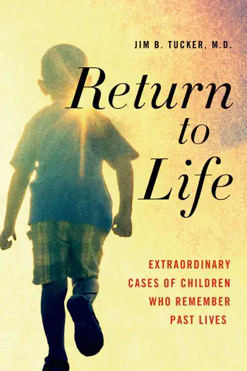 Return to Life by Jim B. Tucker, M.D., book cover