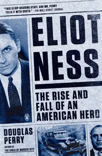 Eliot Ness by Douglas Perry, book cover