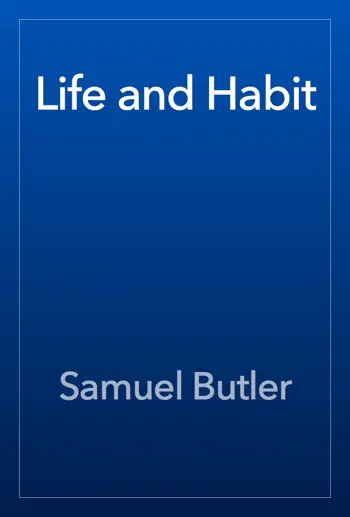 Life and Habit by Samuel Butler, book cover