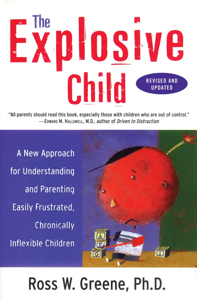 The Explosive Child by Ross Greene, book cover