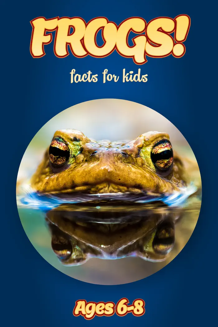 Facts About Frogs For Kids 6-8 by Cindy Bowdoin, book cover