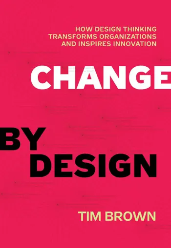 Change by Design by Tim Brown, book cover