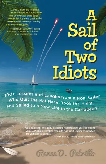 A Sail of Two Idiots by Renee Petrillo, book cover