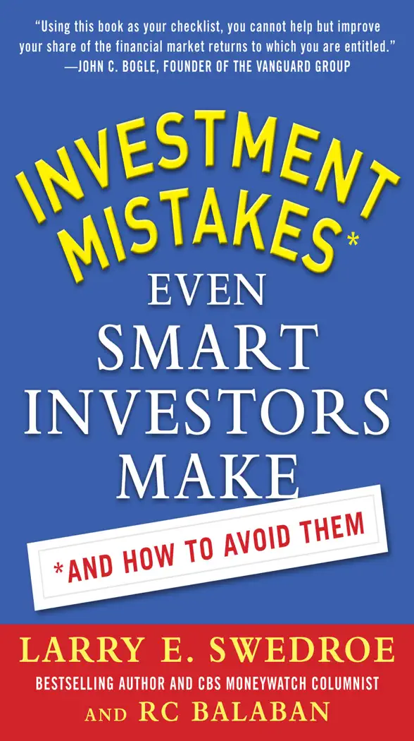 Investment Mistakes Even Smart Investors Make and How to Avoid Them by Larry Swedroe & RC Balaban, book cover