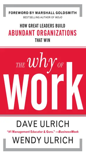 The Why of Work by David Ulrich, Wendy Ulrich & Marshall Goldsmith, book cover