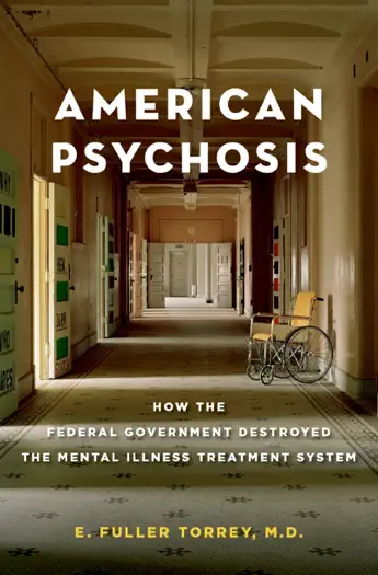 American Psychosis by E. Fuller Torrey, book cover