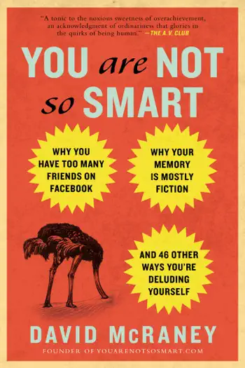 You Are Not So Smart by David McRaney, book cover