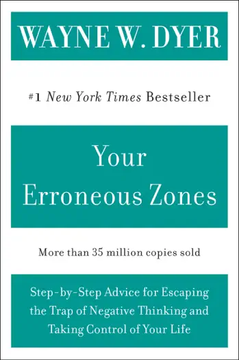 Your Erroneous Zones by Wayne Dyer, book cover