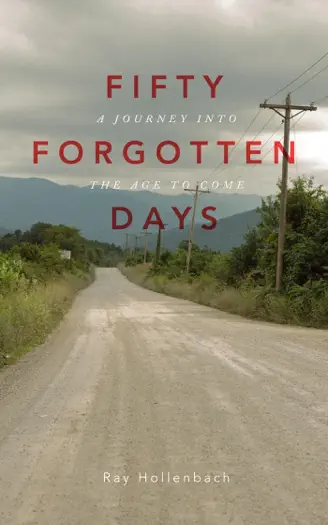 50 Forgotten Days by Ray Hollenbach, book cover